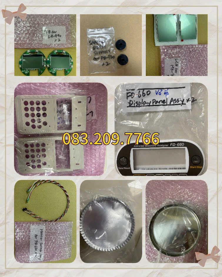LINH KIỆN THAY THẾ DÙNG CHO CÂN SẤY ẨM HỒNG NGOẠI FD-660 VÀ FD-720 CÓ SẴN. LIÊN HỆ: 083.209.7766